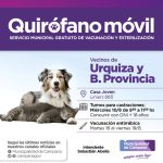 <strong>El quirófano móvil realizará castraciones en los barrios Urquiza y Banco Provincia</strong>