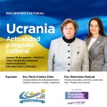 <strong>Se anunció la charla “Ucrania: Actualidad y Legado Cultural”</strong>
