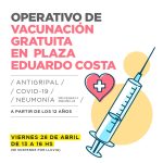 Este viernes habrá un nuevo operativo de vacunación en la Plaza Eduardo Costa